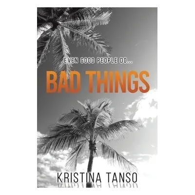 Bad Things - Tanso, Kristina