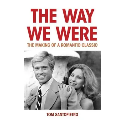 Way We Were - Santopietro, Tom