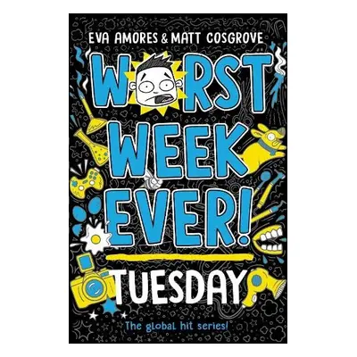 Worst Week Ever! Tuesday - Amores, Eva a Cosgrove, Matt