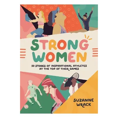 Strong Women - Wrack, Suzanne