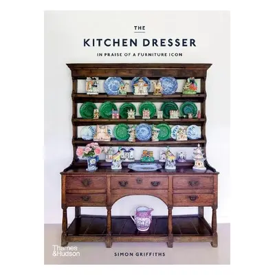 Kitchen Dresser - Griffiths, Simon