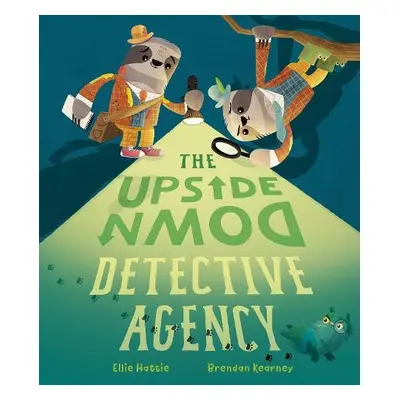 Upside-Down Detective Agency - Hattie, Ellie