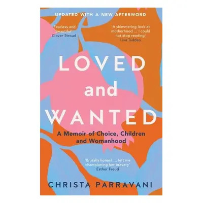 Loved and Wanted - Parravani, Christa