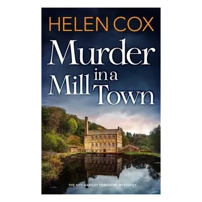 Murder in a Mill Town - Cox, Helen