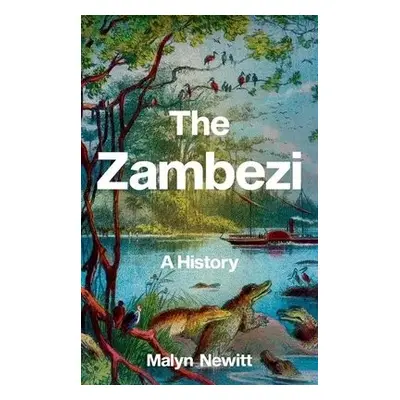 Zambezi - Newitt, Malyn