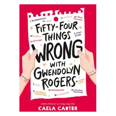 Fifty-Four Things Wrong with Gwendolyn Rogers - Carter, Caela