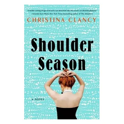 Shoulder Season - Clancy, Christina