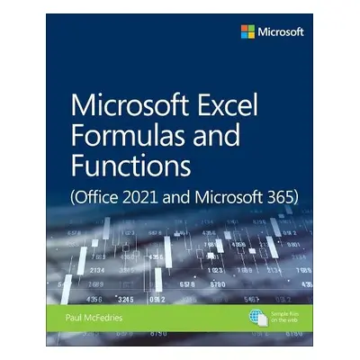 Microsoft Excel Formulas and Functions (Office 2021 and Microsoft 365) - McFedries, Paul