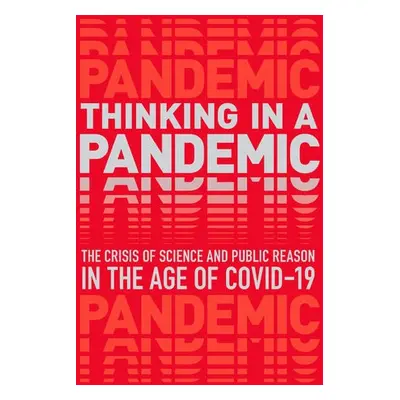 Thinking in a Pandemic