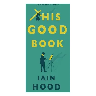 This Good Book - Hood, Iain