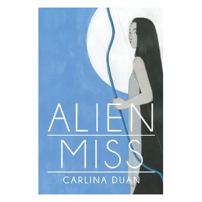 Alien Miss - Duan, Carlina