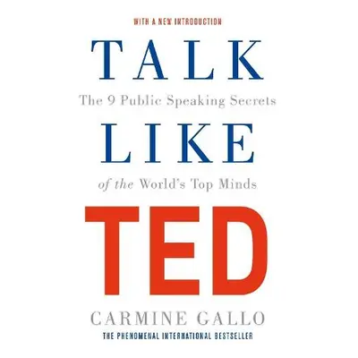 Talk Like TED - Gallo, Carmine