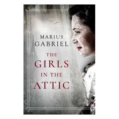 Girls in the Attic - Gabriel, Marius