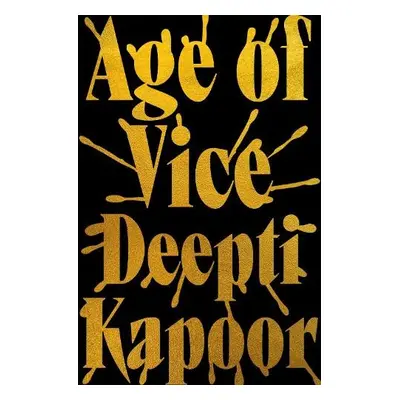 Age of Vice - Kapoor, Deepti