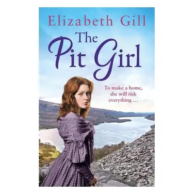 Pit Girl - Gill, Elizabeth