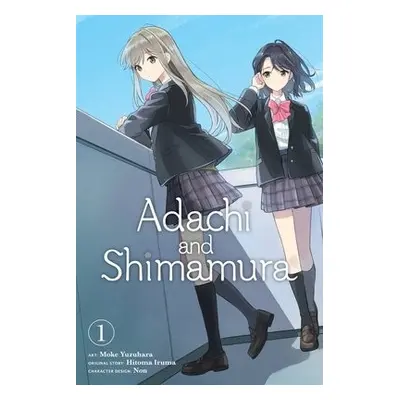 Adachi and Shimamura, Vol. 1 - Iruma, Hitoma