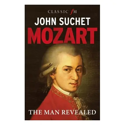 Mozart - Suchet, John