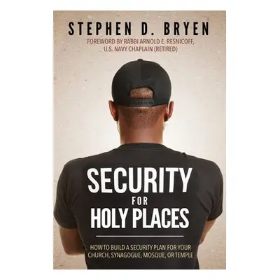 Security for Holy Places - Bryen, Stephen D.