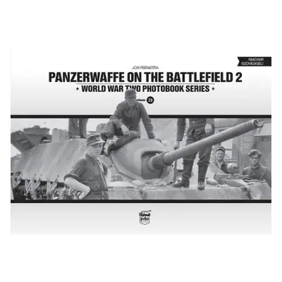 Panzerwaffe on the Battlefield 2 (Vol.21) - Feenstra, Jon