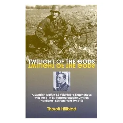 Twilight of the Gods - Hillblad, Thorolf