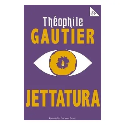 Jettatura - Gautier, Theophile