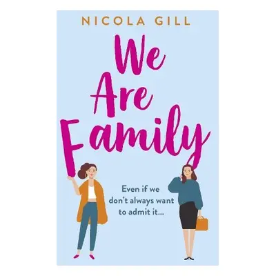 We Are Family - Gill, Nicola