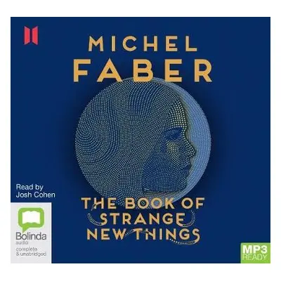 Book of Strange New Things - Faber, Michel