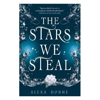 Stars We Steal - Donne, Alexa