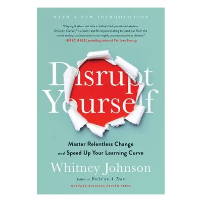 Disrupt Yourself, With a New Introduction - Johnson, Whitney