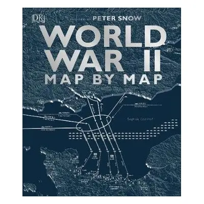 World War II Map by Map - DK