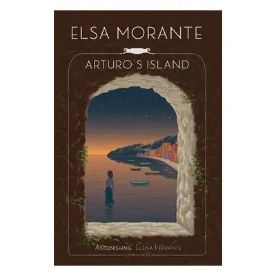 Arturo's Island - Morante, Elsa