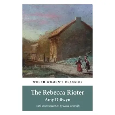 Rebecca Rioter - Dillwyn, Amy