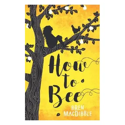 How to Bee - MacDibble, Bren