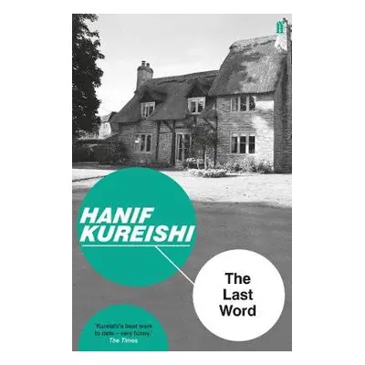 Last Word - Kureishi, Hanif