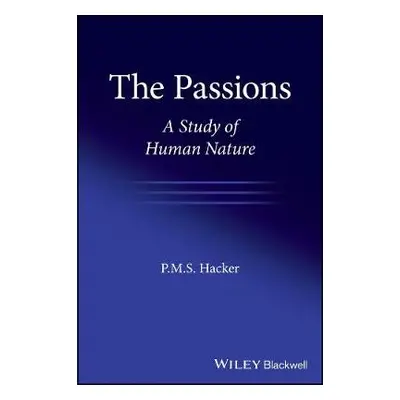 Passions - Hacker, P. M. S. (University of Oxford)