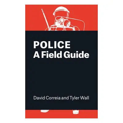 Police - Wall, Tyler a Correia, David