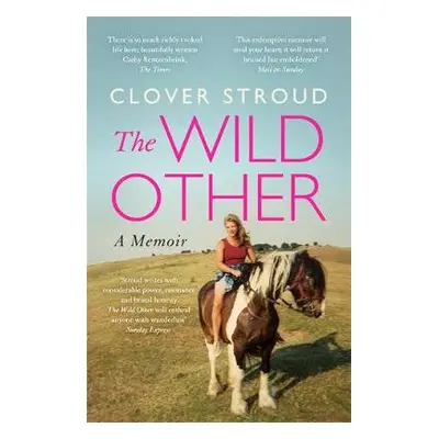 Wild Other - Stroud, Clover