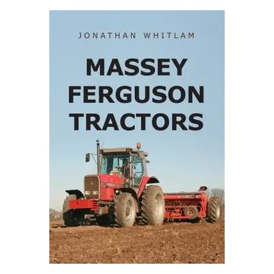 Massey Ferguson Tractors - Whitlam, Jonathan