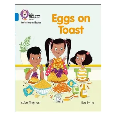 Eggs on Toast - Thomas, Isabel