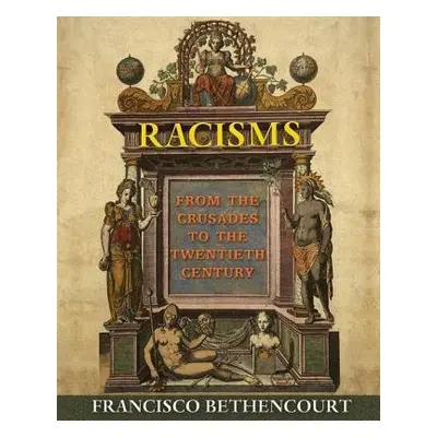 Racisms - Bethencourt, Francisco