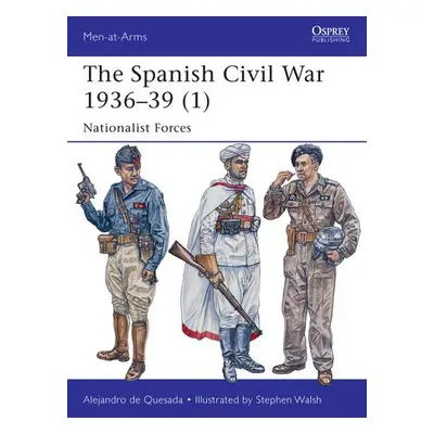 Spanish Civil War 1936–39 (1) - de Quesada, Alejandro