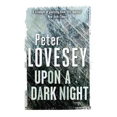 Upon A Dark Night - Lovesey, Peter