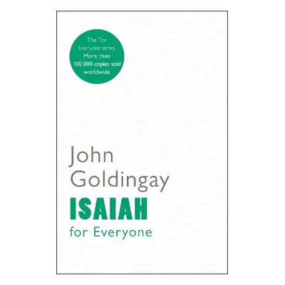 Isaiah for Everyone - Goldingay, The Revd Dr John (Author)