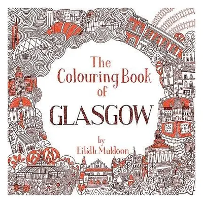 Colouring Book of Glasgow - Muldoon, Eilidh