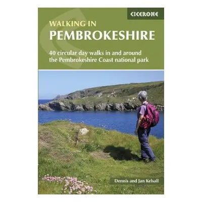 Walking in Pembrokeshire - Kelsall, Dennis a Kelsall, Jan