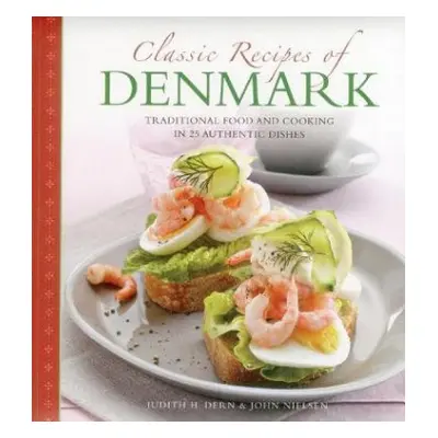 Classic Recipes of Denmark - Dern, Judith