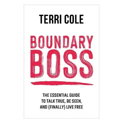 Boundary Boss - Cole, Terri