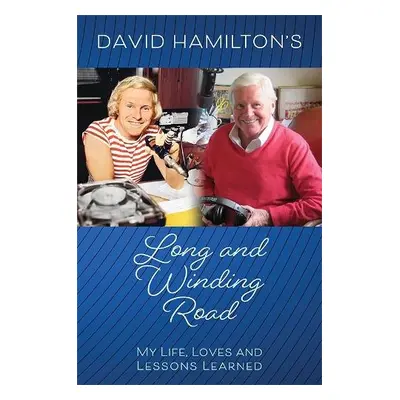 David Hamilton's Long and Winding Road - Hamilton, David