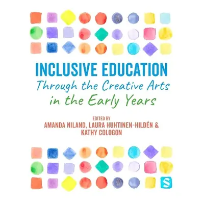 Inclusive Education Through the Creative Arts in the Early Years