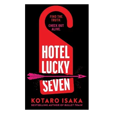 Hotel Lucky Seven - Isaka, Kotaro